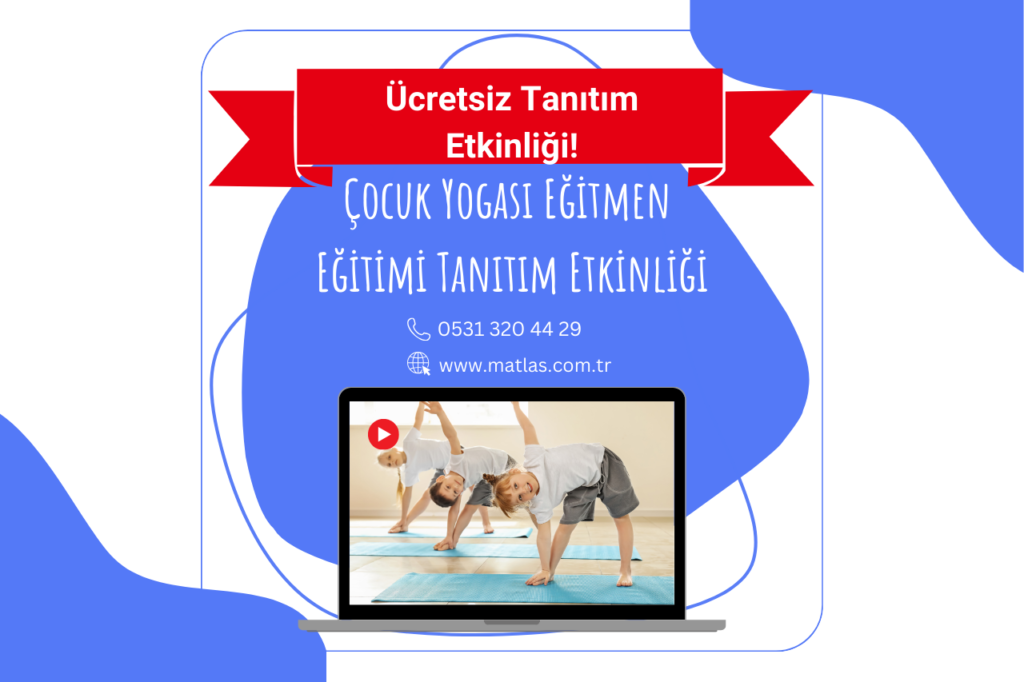 Çocuk Yogası Eğitmen Eğitimi Tanıtım Etkinliği