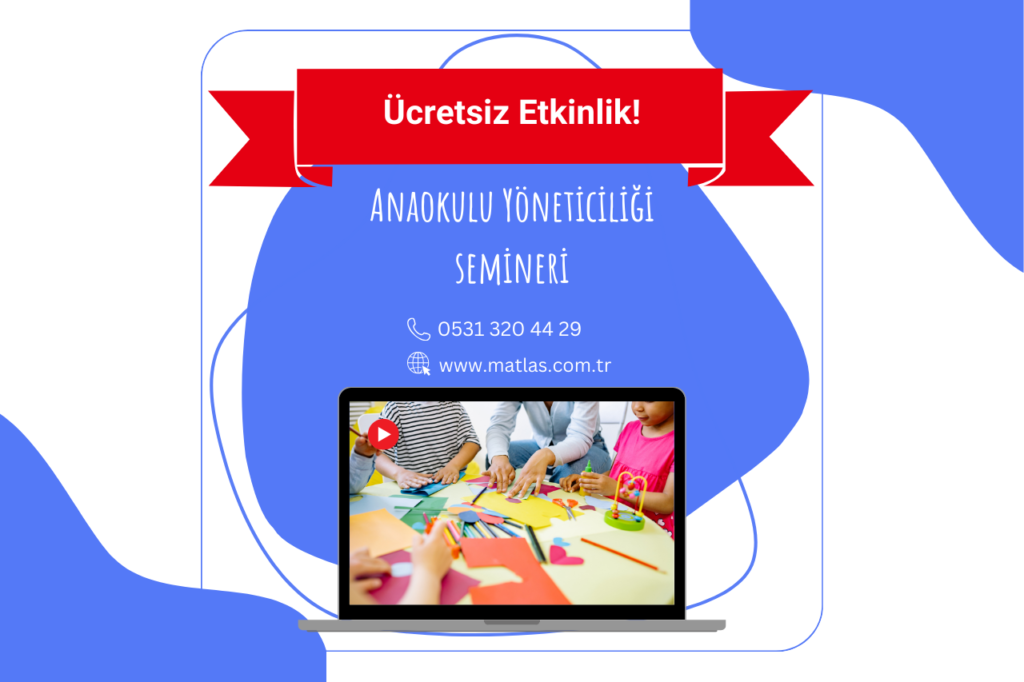 Anaokulu Yöneticiliği Semineri