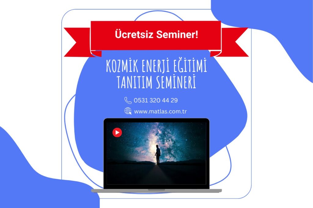 Ücretsiz Tanıtım – Kozmik Enerji Eğitimi Tanıtım Semineri