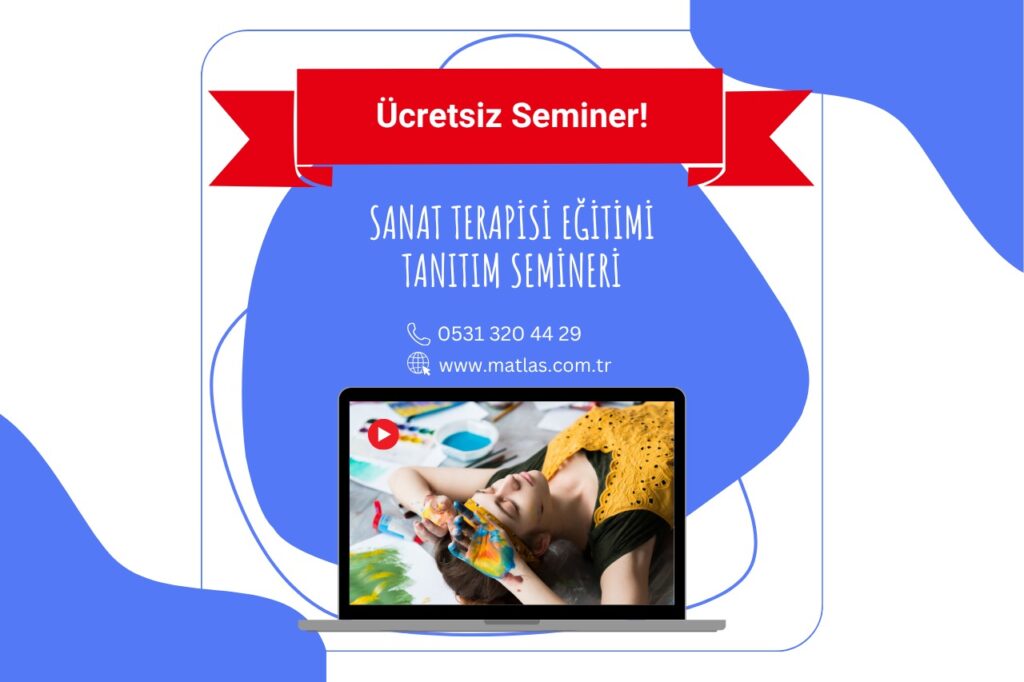 Ücretsiz Tanıtım – Sanat Terapisi Eğitimi Tanıtım Semineri
