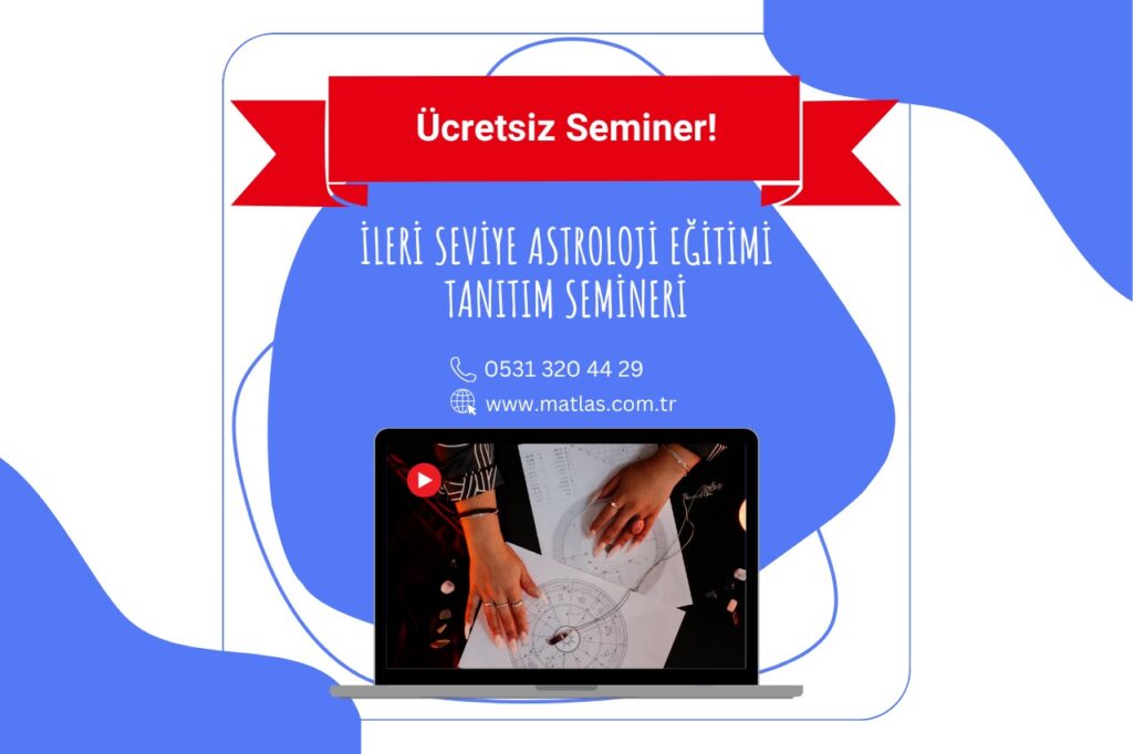 Ücretsiz Tanıtım – İleri Seviye Astroloji Eğitimi Tanıtım Semineri